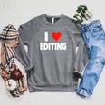 I Love Editing Heart Movie Film Newspaper Journalism Book Raglan Sleeve Sweatshirt Deep Heather
