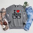 I Love Nerds For Science Or Book Lovers And Knowledge Geeks Raglan Sleeve Sweatshirt Deep Heather