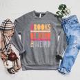 Read Books Be Kind Stay Weird Retro Positive Book Lover Raglan Sleeve Sweatshirt Deep Heather Read Books Be Kind Stay Weird Retro Positive Book Lover Raglan Sleeve Sweatshirt Deep Heather