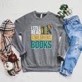 I Still Read Childrens Books Bibliophile Reader Raglan Sleeve Sweatshirt Deep Heather