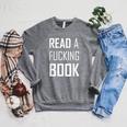 Read A Fucking Book T-Shirt Raglan Sleeve Sweatshirt Deep Heather Read A Fucking Book T-Shirt Raglan Sleeve Sweatshirt Deep Heather