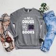 Say No To Say Yes To Books Shirt Red Ribbon Week Raglan Sleeve Sweatshirt Deep Heather Say No To Say Yes To Books Shirt Red Ribbon Week Raglan Sleeve Sweatshirt Deep Heather