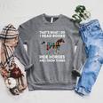 That's What I Do I Read Books And Ride Horses & Know Things Raglan Sleeve Sweatshirt Deep Heather That's What I Do I Read Books And Ride Horses & Know Things Raglan Sleeve Sweatshirt Deep Heather