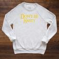Book Don't Be Hasty Raglan Sleeve Sweatshirt Heather Mustard
