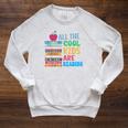 Book Lover All The Cool Kids Reading Raglan Sleeve Sweatshirt Heather Mustard Book Lover All The Cool Kids Reading Raglan Sleeve Sweatshirt Heather Mustard