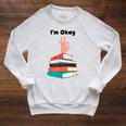 Too Many Books Book Lover I'm Okay Book Lovers Day Raglan Sleeve Sweatshirt Heather Mustard
