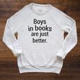 Boys In Books Are Just Better Reading Lover Raglan Sleeve Sweatshirt Heather Mustard
