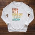Bruh Its A Good Day To Read A Book Cool Reading Teacher Boys Raglan Sleeve Sweatshirt Heather Mustard Bruh Its A Good Day To Read A Book Cool Reading Teacher Boys Raglan Sleeve Sweatshirt Heather Mustard