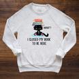 I Closed My Book To Be Here Cat What Cat Books Lovers Raglan Sleeve Sweatshirt Heather Mustard