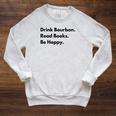 Drink Bourbon Read Books Be Happy Raglan Sleeve Sweatshirt Heather Mustard Drink Bourbon Read Books Be Happy Raglan Sleeve Sweatshirt Heather Mustard