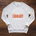Every Day Should Be Library Day Books Librarian Library Raglan Sleeve Sweatshirt Heather Mustard