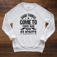 Good Things Come To Those Who Book Flights Travel Lover Raglan Sleeve Sweatshirt Heather Mustard Good Things Come To Those Who Book Flights Travel Lover Raglan Sleeve Sweatshirt Heather Mustard