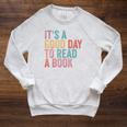 It's A Good Day To Read A Book Retro Vintage Raglan Sleeve Sweatshirt Heather Mustard