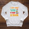 I Just Want You To Read A Book For Men Women T-Shirt Raglan Sleeve Sweatshirt Heather Mustard