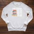 The Library Is My Happy Place Book Lover Tshirt Raglan Sleeve Sweatshirt Heather Mustard
