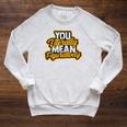 You Literally Mean Figuratively English Book Vocabulary Raglan Sleeve Sweatshirt Heather Mustard