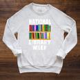 National Library Week 2021 Book Lover Reader Librarian Raglan Sleeve Sweatshirt Heather Mustard