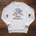 Oops I Bought Another Book I'Ll Never Finish Book Love Comfort Colors Crop Top Raglan Sleeve Sweatshirt Heather Mustard