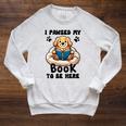 You Pawsed Here Dog Books Lovers I Paused My Book To Be Here Raglan Sleeve Sweatshirt Heather Mustard