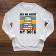 Published Author TShirt Ask Me About My Book Writer Raglan Sleeve Sweatshirt Heather Mustard Published Author TShirt Ask Me About My Book Writer Raglan Sleeve Sweatshirt Heather Mustard