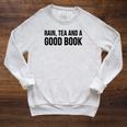 Rain Tea And A Good Book Reading Lover Raglan Sleeve Sweatshirt Heather Mustard