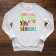 There Is No Such Thing As Too Many Books Lover Raglan Sleeve Sweatshirt Heather Mustard