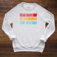 Read Books Be Kind Stay Weird Bookish Nerd Worm Lover Raglan Sleeve Sweatshirt Heather Mustard Read Books Be Kind Stay Weird Bookish Nerd Worm Lover Raglan Sleeve Sweatshirt Heather Mustard
