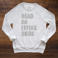 Read An Effing Book Raglan Sleeve Sweatshirt Heather Mustard