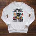 I Read So I Don't Choke People Save A Life Send Books Raglan Sleeve Sweatshirt Heather Mustard