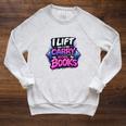 Reading Meme I Lift So I Can Carry More Books Raglan Sleeve Sweatshirt Heather Mustard
