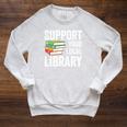 Support Your Local Library Readers Book Lovers Day Raglan Sleeve Sweatshirt Heather Mustard