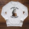 Support Your Local Library Reading For Book Lovers Readers Raglan Sleeve Sweatshirt Heather Mustard