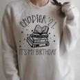 21st Birthday Women Book Lovers Chapter 21 Its My Birthday Raglan Sleeve Sweatshirt Heather Forest