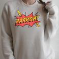 AAARGH Bubble From Comic Book Or Cartoon Raglan Sleeve Sweatshirt Heather Forest