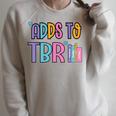 Adds To TBR Book Lover Tee Raglan Sleeve Sweatshirt Heather Forest Adds To TBR Book Lover Tee Raglan Sleeve Sweatshirt Heather Forest