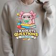 I Axolotl Questions Teacher Cute Reading Book Raglan Sleeve Sweatshirt Heather Forest