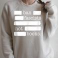 Ban Fascists Not Books Raglan Sleeve Sweatshirt Heather Forest
