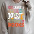 Ban Liars And Crooks Not History And Books Banned Book Lover Raglan Sleeve Sweatshirt Heather Forest Ban Liars And Crooks Not History And Books Banned Book Lover Raglan Sleeve Sweatshirt Heather Forest