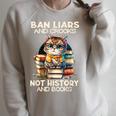 Ban Liars And Crooks Not History And Books Cat Raglan Sleeve Sweatshirt Heather Forest Ban Liars And Crooks Not History And Books Cat Raglan Sleeve Sweatshirt Heather Forest