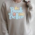 The Book Was Better Literature Reading Raglan Sleeve Sweatshirt Heather Forest