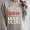 My Book Club Can Beat Up Your Book Club Raglan Sleeve Sweatshirt Heather Forest