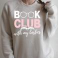 Book Club With My Besties Reading Lover Friends Read Raglan Sleeve Sweatshirt Heather Forest