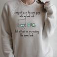 Same Book Club Different Page For Book Clubs Raglan Sleeve Sweatshirt Heather Forest