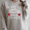 My Book Club Reads Between The Wines Reading Lover Raglan Sleeve Sweatshirt Heather Forest