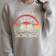 Book Lover I Closed My Book To Be Here Retro Graphic Raglan Sleeve Sweatshirt Heather Forest