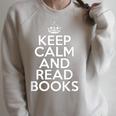 Book Lover Keep Calm And Read Books Raglan Sleeve Sweatshirt Heather Forest
