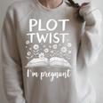 Book Reader Bookworm Plot Twist I'm Pregnant Raglan Sleeve Sweatshirt Heather Forest