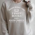 Book Reader That's What I Do Sniff Books And I Know Things Raglan Sleeve Sweatshirt Heather Forest Book Reader That's What I Do Sniff Books And I Know Things Raglan Sleeve Sweatshirt Heather Forest