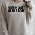 Book Reader When In Doubt Read A Book Raglan Sleeve Sweatshirt Heather Forest