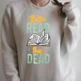 Book Reading Better Read Than Dead Raglan Baseball Tee Raglan Sleeve Sweatshirt Heather Forest Book Reading Better Read Than Dead Raglan Baseball Tee Raglan Sleeve Sweatshirt Heather Forest